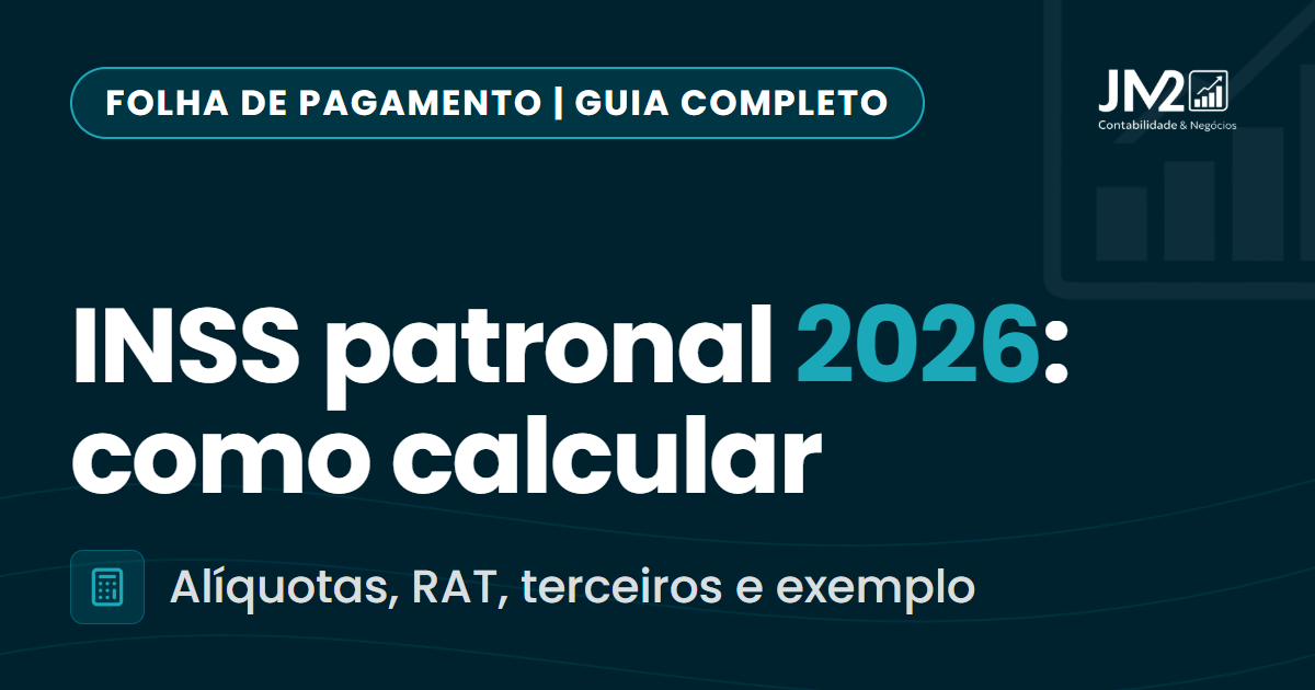 Capa do artigo: INSS patronal 2026, o que é, alíquota e como calcular