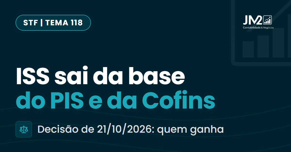 Capa do artigo: STF exclui o ISS da base de cálculo do PIS e da Cofins, Tema 118