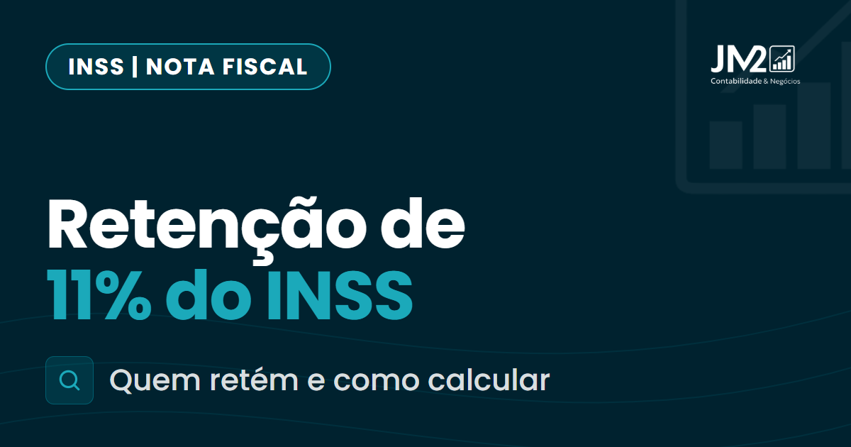 Capa do artigo: retenção de 11% do INSS, quem retém e como calcular